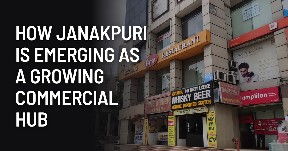 How Janakpuri Is Emerging as a Growing Commercial Hub commercial hub in janakpuri growth and business opportunities